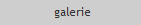 galerie